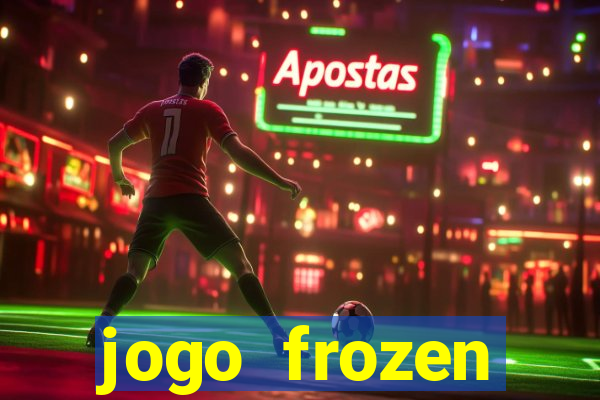 jogo frozen problema em dobro